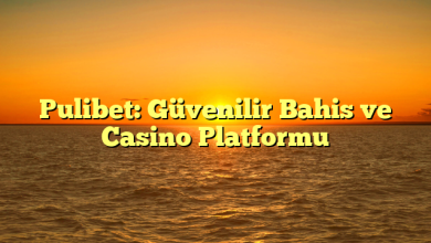 Pulibet: Güvenilir Bahis ve Casino Platformu