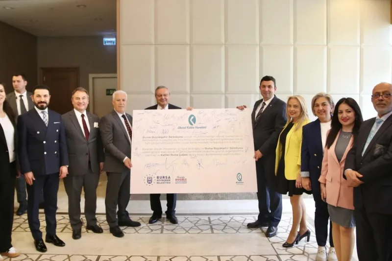 Bursa Büyükşehir ile KalDer ‘İyi Niyet Bildirgesi’ imzaladı